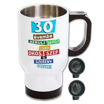 30 Évembe Került... Szülinapi Ajándék Utazó Bögre