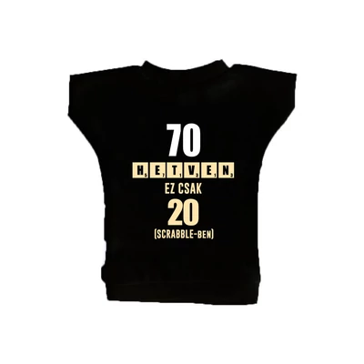 70 az új 20 - Vicces Ajándék Szülinapi Üvegpóló