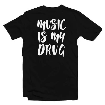 Music is my Drug Zenei Feliratos Póló Music is my Drug Zenei Feliratos Póló