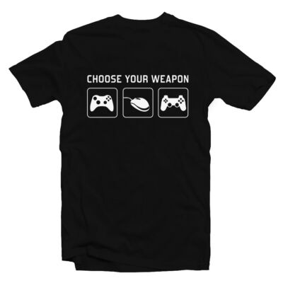Kép 1/2 - Choose Your Weapon - Gamer Feliratos Póló