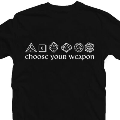 Kép 2/2 - Choose Your Weapon - Szerepjáték Feliratos Póló 2