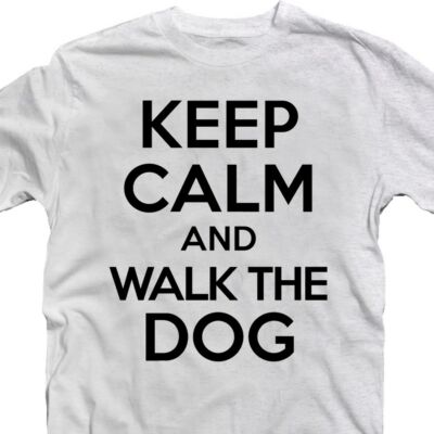 Kép 3/3 - Keep Calm And Walk The Dog Meglepetés Póló 2