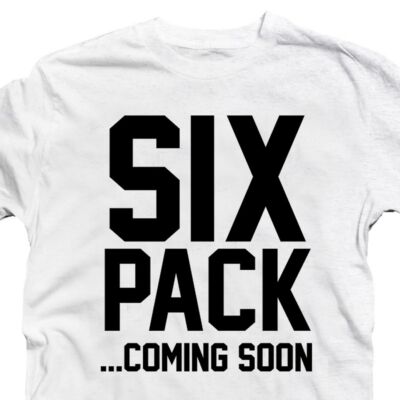 Kép 2/3 - Six Pack… Coming Soon' Vicces Kondis Póló 2