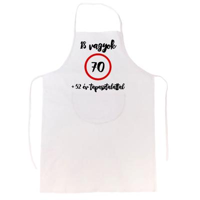 Kép 1/4 - 18 Vagyok 70 Év Tapasztalattal' Vicces, Tréfás Kötény