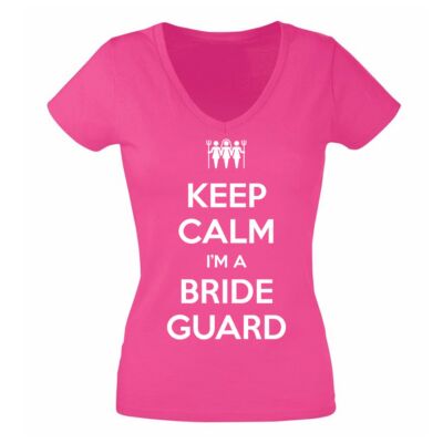 Kép 1/3 - Keep Calm I'm a Bride Guard' Feliratos Lánybúcsú Női Póló