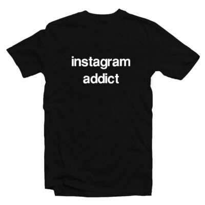 Kép 1/3 - Instagram Addict Vicces Póló