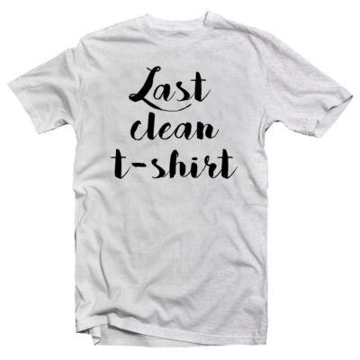 Kép 1/2 - Last Clean T-shirt Feliratos Vicces Póló
