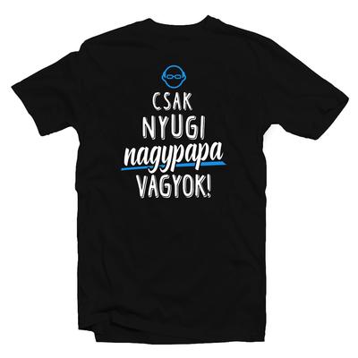 Kép 1/2 - Csak Nyugi, Nagypapa Vagyok' Vicces Ajándék Póló