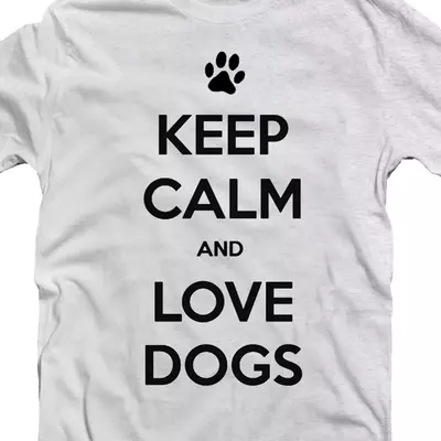 Kép 3/3 - Keep Calm And Love Dogs' Feliratos Póló 2