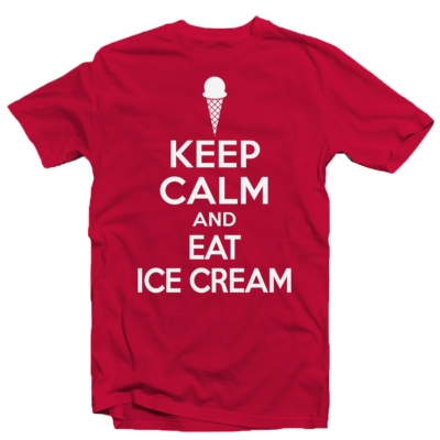 Kép 1/3 - Keep Calm And Eat Ice Cream Meglepetés Póló