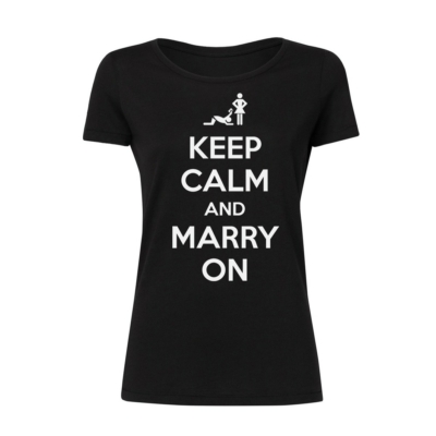 Kép 1/3 - Keep Calm And Marry On' Feliratos Lánybúcsú Női Póló