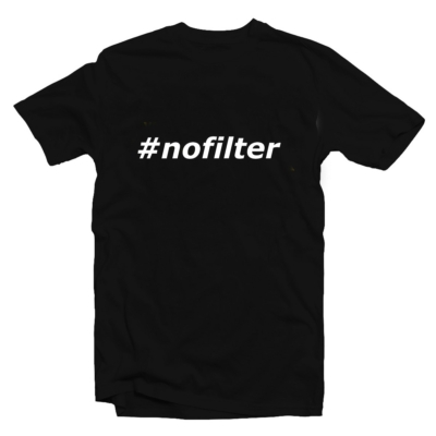 Kép 1/3 - #nofilter Vicces Póló