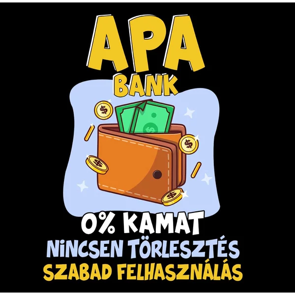 Apa Bank: Szabad Felhasználás Ajándék Póló 2