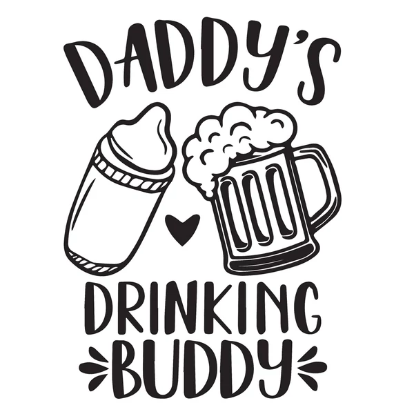 Daddy's Drinking Buddy Baba Body Ruha 2
