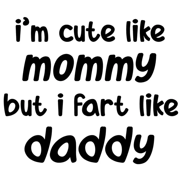 I'm Cute Like Mommy... Baba Body Ruha 2