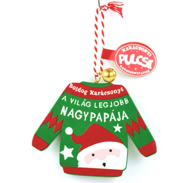 Karácsonyi Pulcsi Dísz: A Világ Legjobb Nagypapája - Mikulás