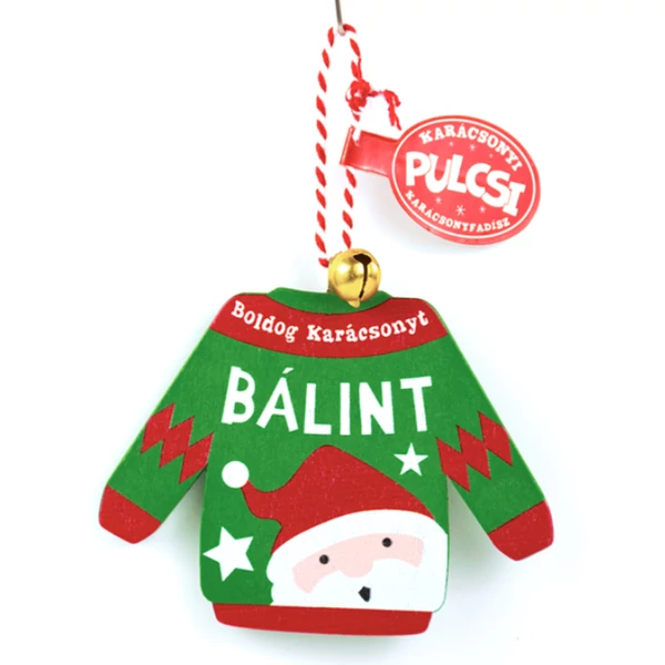 Karácsonyi Pulcsi Dísz: Bálint