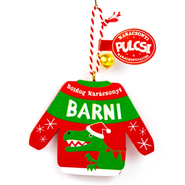Karácsonyi Pulcsi Dísz: Barni