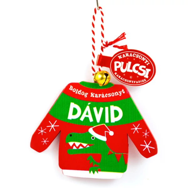 Karácsonyi Pulcsi Dísz: Dávid