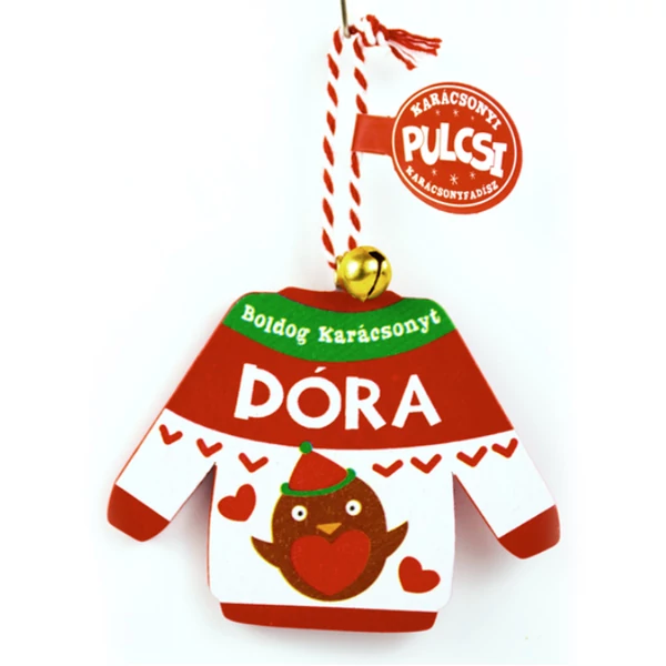 Karácsonyi Pulcsi Dísz: Dóra