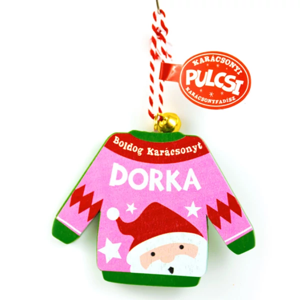 Karácsonyi Pulcsi Dísz: Dorka