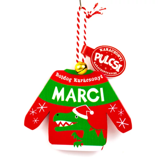 Karácsonyi Pulcsi Dísz: Marci