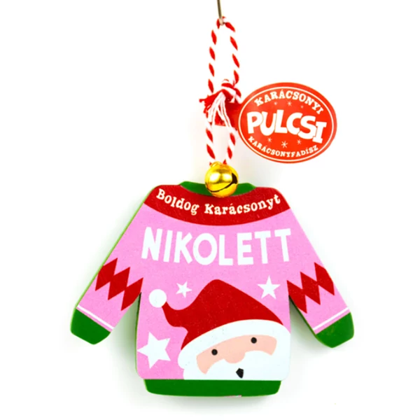 Karácsonyi Pulcsi Dísz: Nikolett