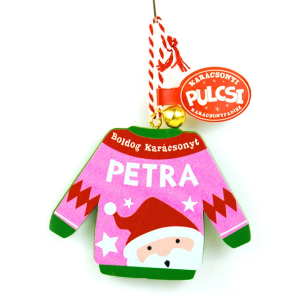 Karácsonyi Pulcsi Dísz: Petra