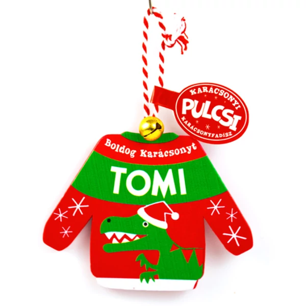 Karácsonyi Pulcsi Dísz: Tomi