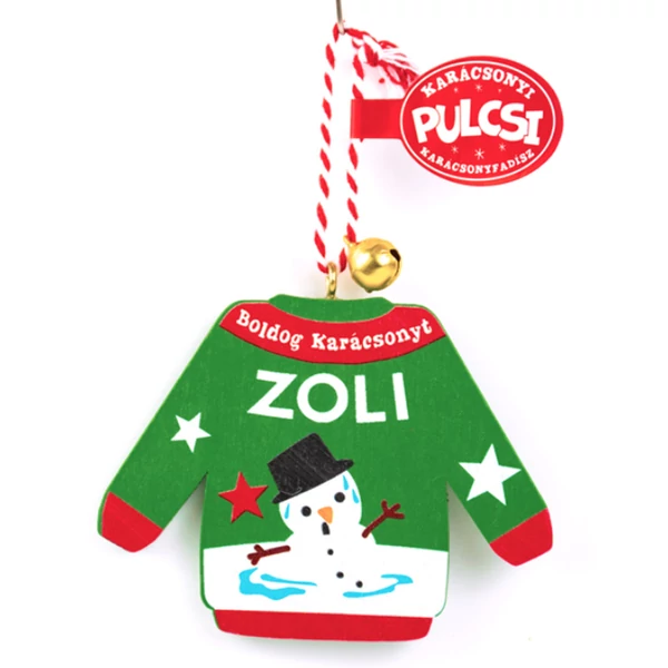 Karácsonyi Pulcsi Dísz: Zoli