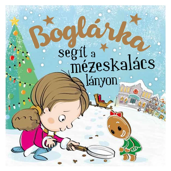 Névre Szóló Mesekönyv - Mézeskalács - Boglárka
