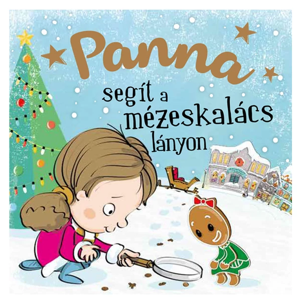 Névre Szóló Mesekönyv - Mézeskalács - Panna