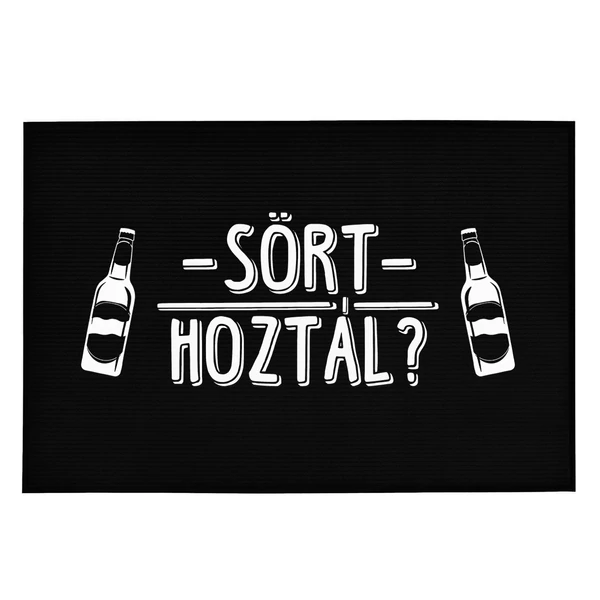 Sört Hoztál?' Vicces, Tréfás Lábtörlő