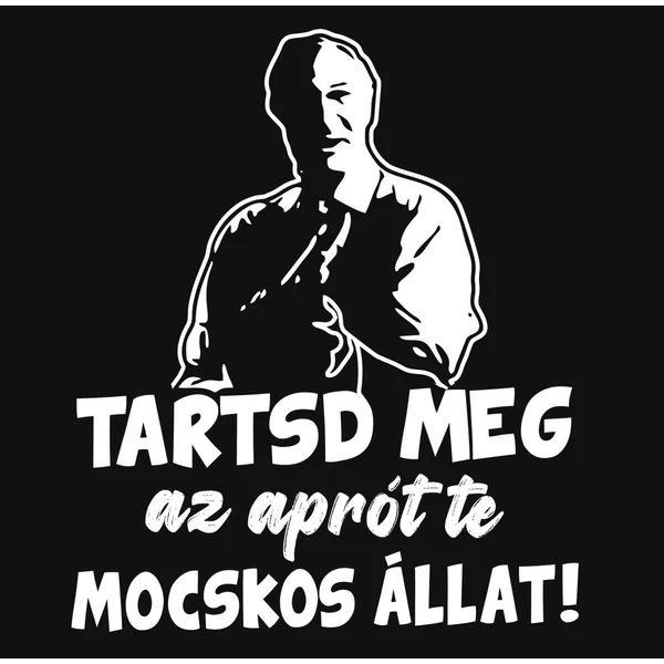 Tartsd Meg az Aprót, Te Mocskos Állat Vicces Lábtörlő 2