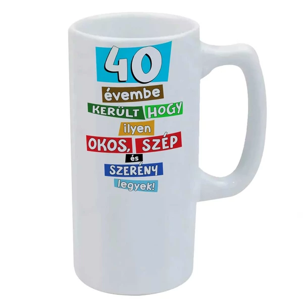 40 Évembe Került... Szülinapra Ajándék Kerámia Söröskorsó