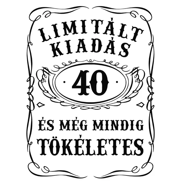 Limitált Kiadás - 40. Születésnapra Ajándék Söröskorsó 2