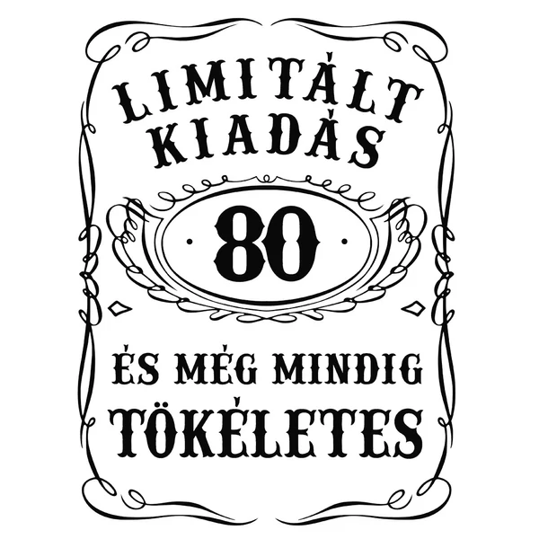 Limitált Kiadás - 80. Születésnapra Ajándék Söröskorsó 2