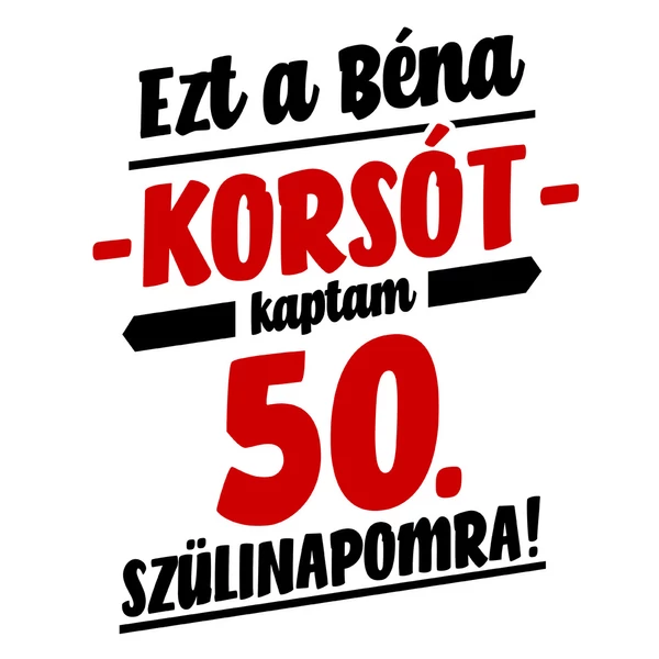 Ezt a Béna Ajándékot Kaptam 50. Szülinapomra! Szülinapi Söröskorsó 2