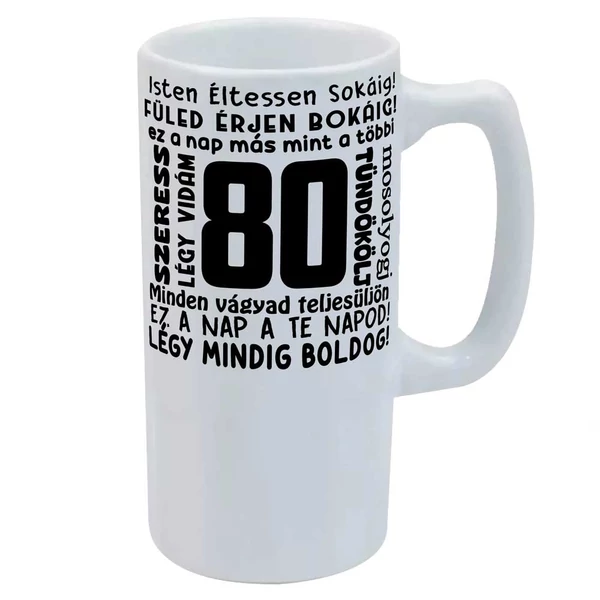 Szerény Szavak - 80. Szülinapra Ajándék Kerámia Söröskorsó