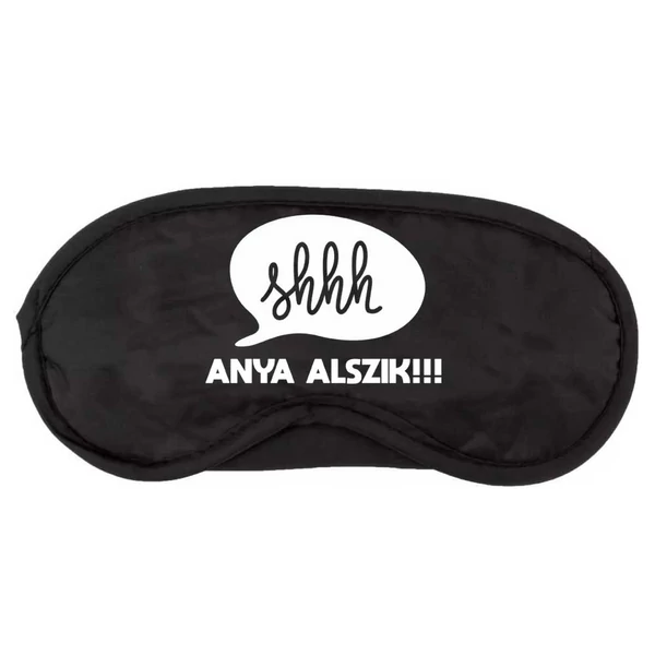 Shhh! Anya Alszik Vicces Ajándék Szemlekötő Maszk