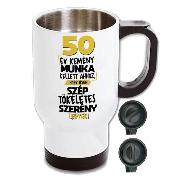 50 Év Kemény Munka... Szülinapi Ajándék Utazó Bögre